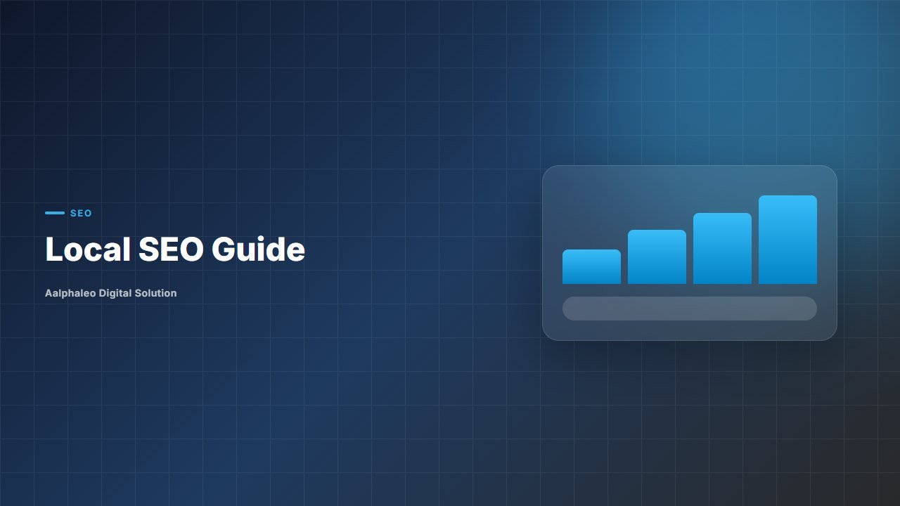 Local SEO Guide - Aalphaleo Digital Solution