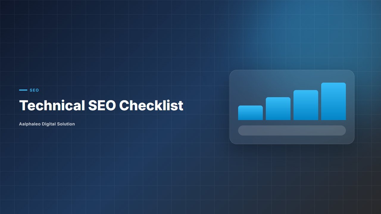 Technical SEO Checklist - Aalphaleo Digital Solution